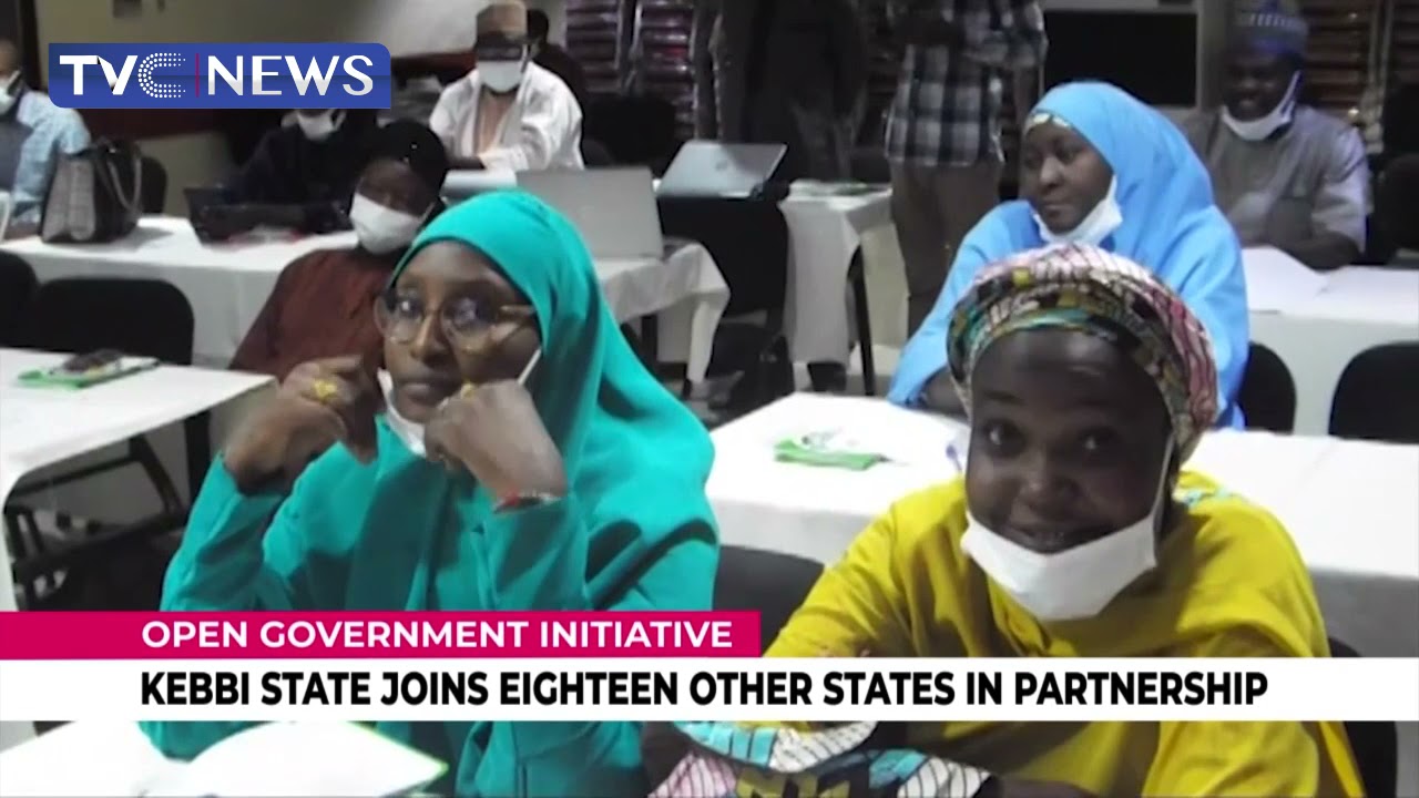 Open Government Initiative: Kebbi State Joins Eighteen Other States In Partnership
