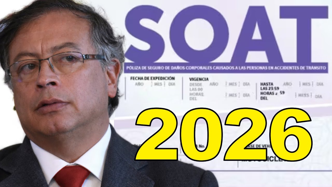 Tarifas SOAT 2026, esto es lo que DEBES pagar 💲