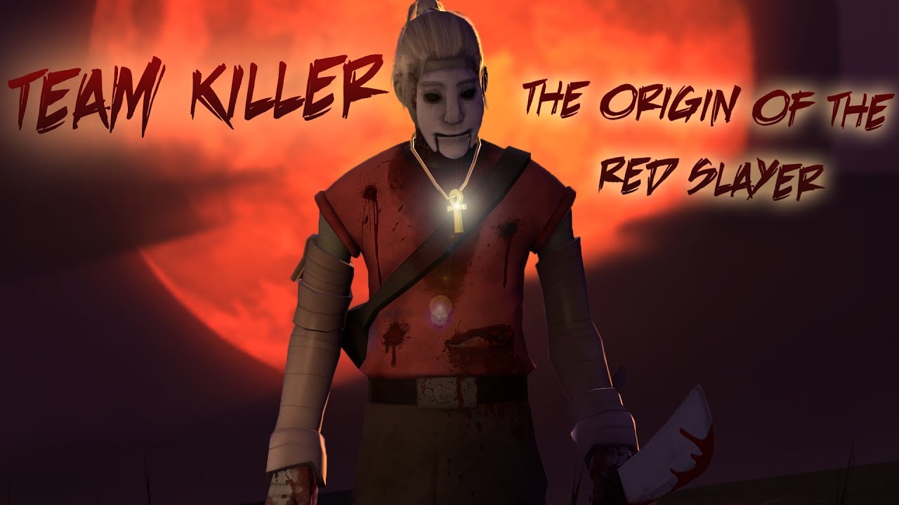 [SFM]Team Killer - The Origin Of The Red Slayer