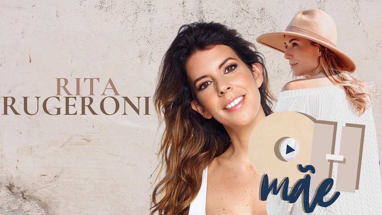 Oh Mãe com Rita Rugeroni