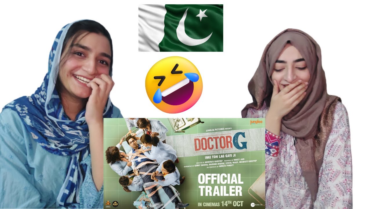 DOCTOR G OFFICIAL TRAILER II PAKISTANI REACTIONS II SISTROLOGY REACTIONS