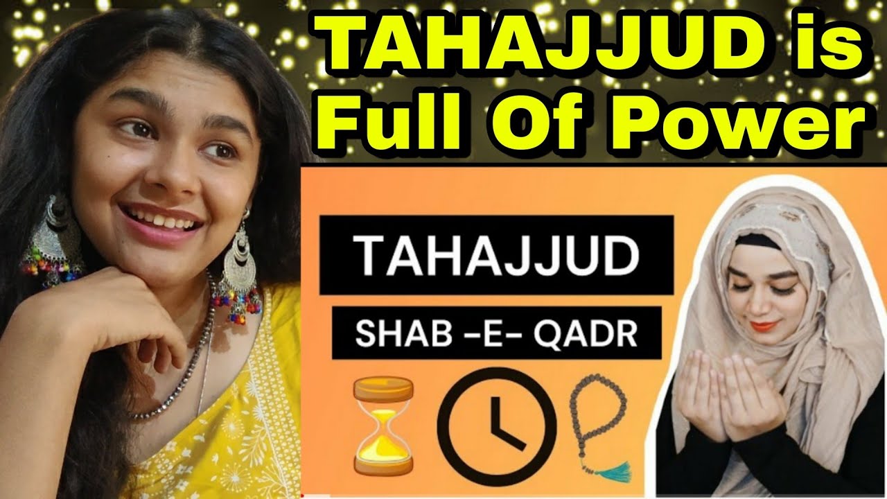 POWER OF TAHAJJUD | Indian reaction on Ramsha Sultan | How to calculate tahajjud time