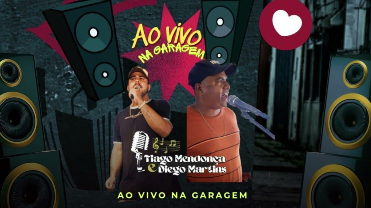 TIAGO MENDON&Ccedil;A E DIEGO MARTINS - AO VIVO NA GARAGEM VOL.01