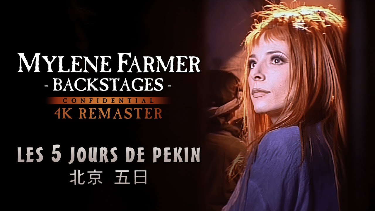 Mylène Farmer - Les 5 jours de Pékin (4K Remaster)