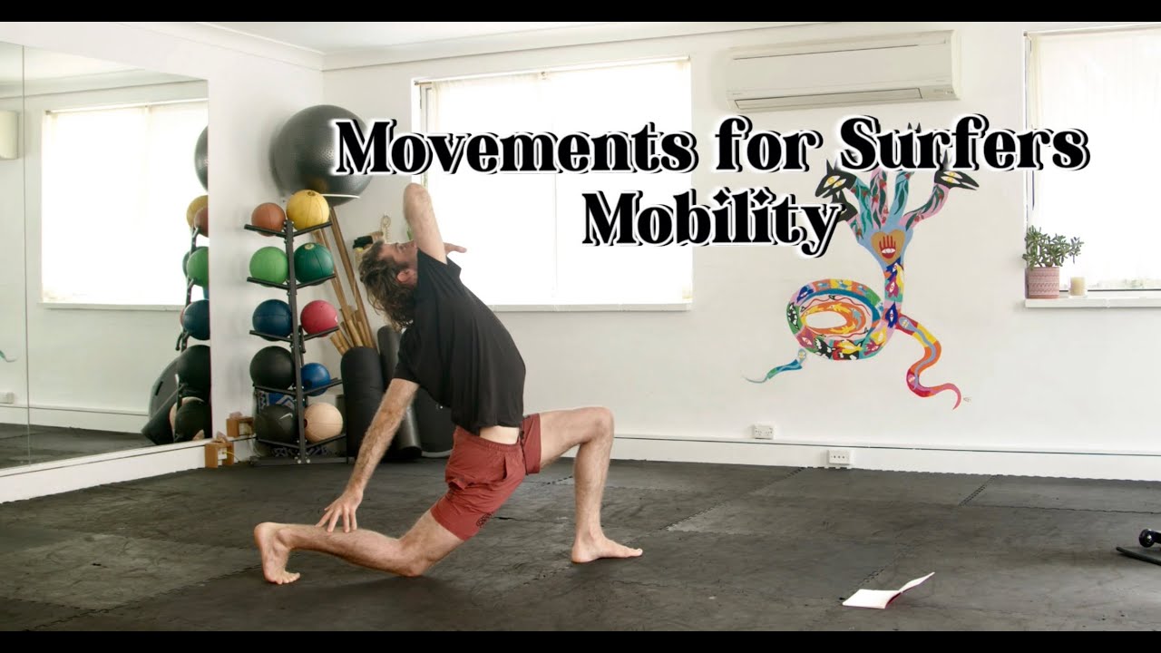 Movements For Surfers Pt.1 Mobility