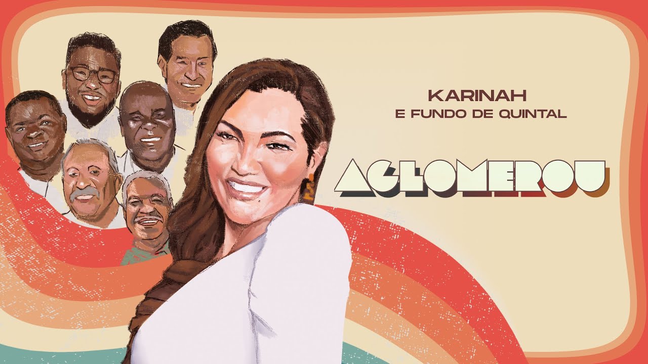 Karinah & Fundo de Quintal - Aglomerou (V&iacute;deo Oficial)