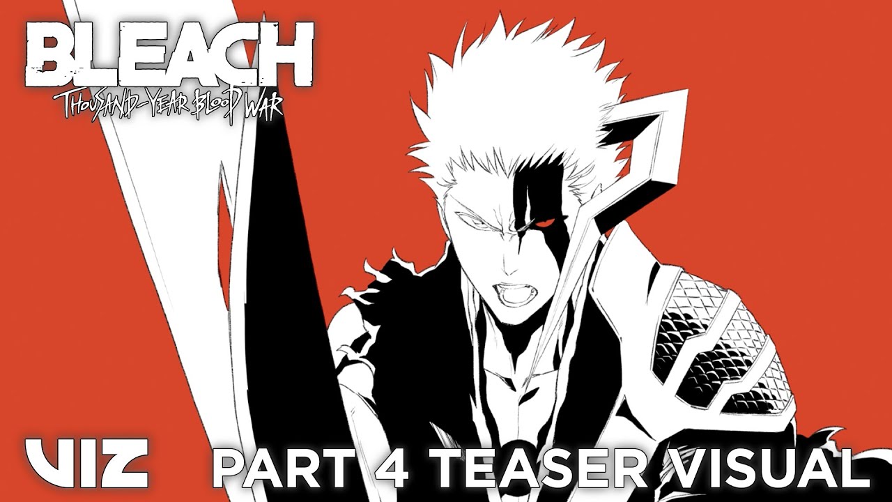 BLEACH: Thousand-Year Blood War Part 4 - The Calamity Teaser Visual | VIZ