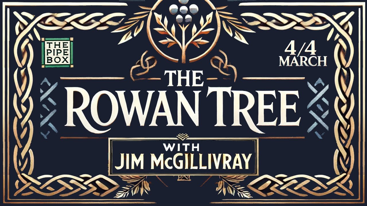 Master “The Rowan Tree” with Jim McGillivray - * Free Tune Download