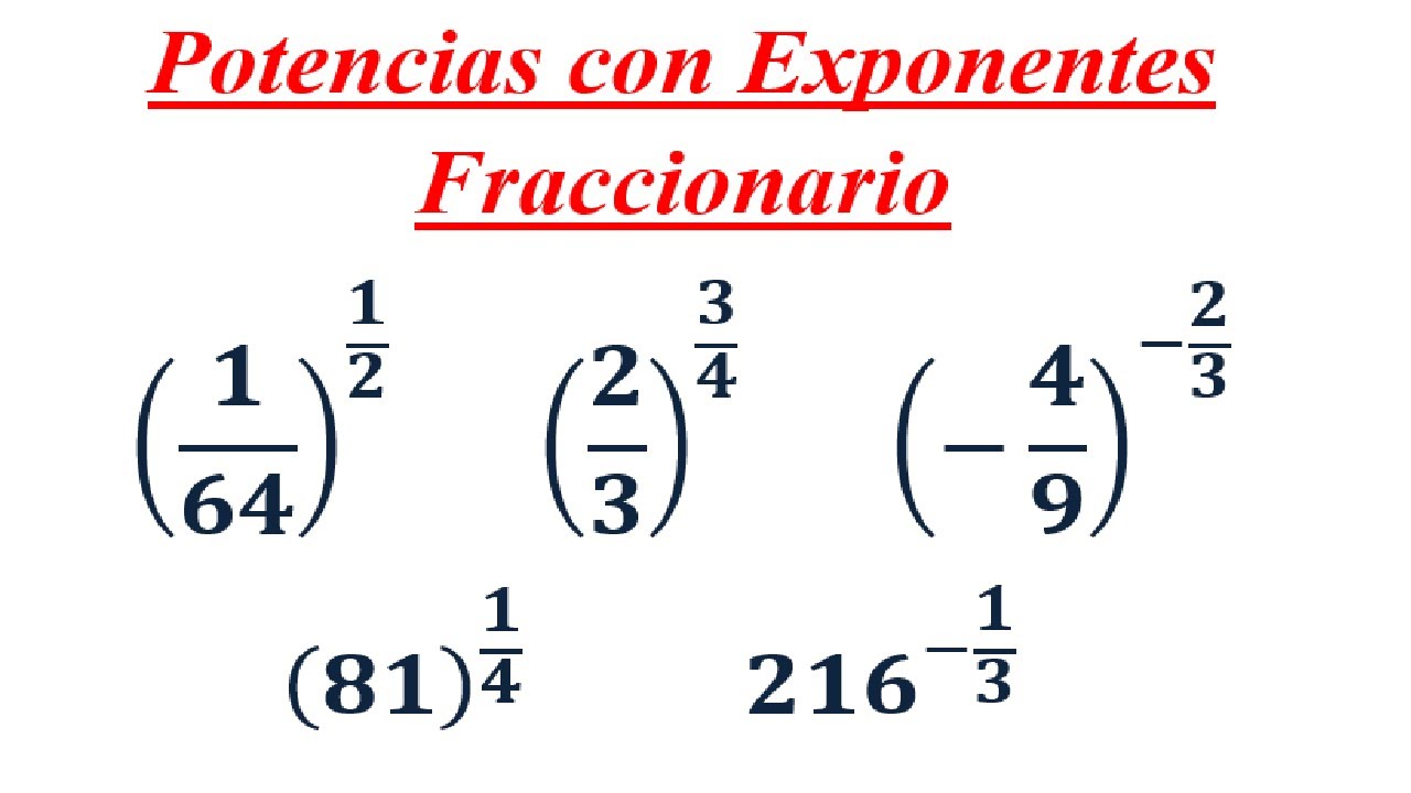 Potencia de Exponente Fraccionario - Parte 2