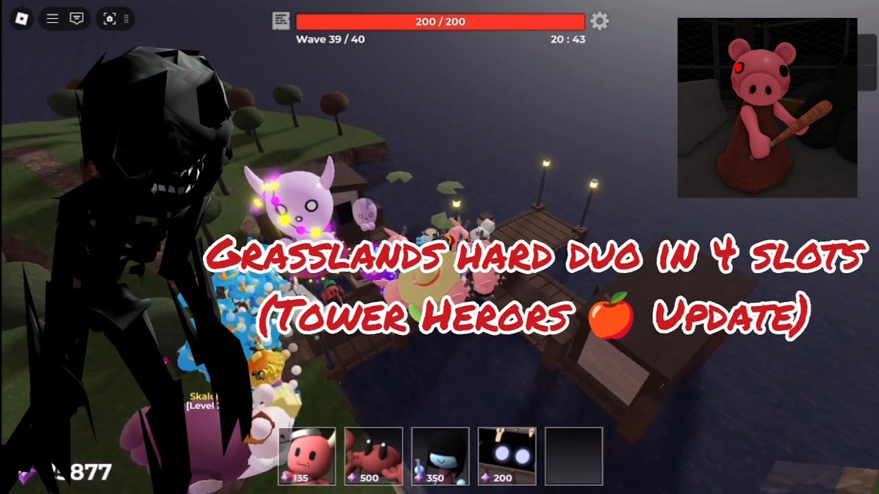 Grasslands hard duo in 4 slots (Tower Herors 🍎 Update)