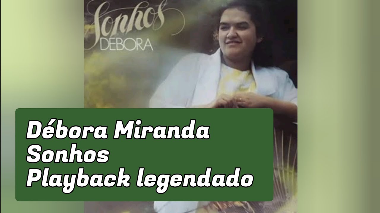 Débora Miranda Sonhos playback legendado
