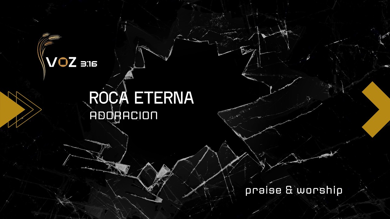 Roca Eterna (Video lyric) - Voz 2:16 OFICIAL