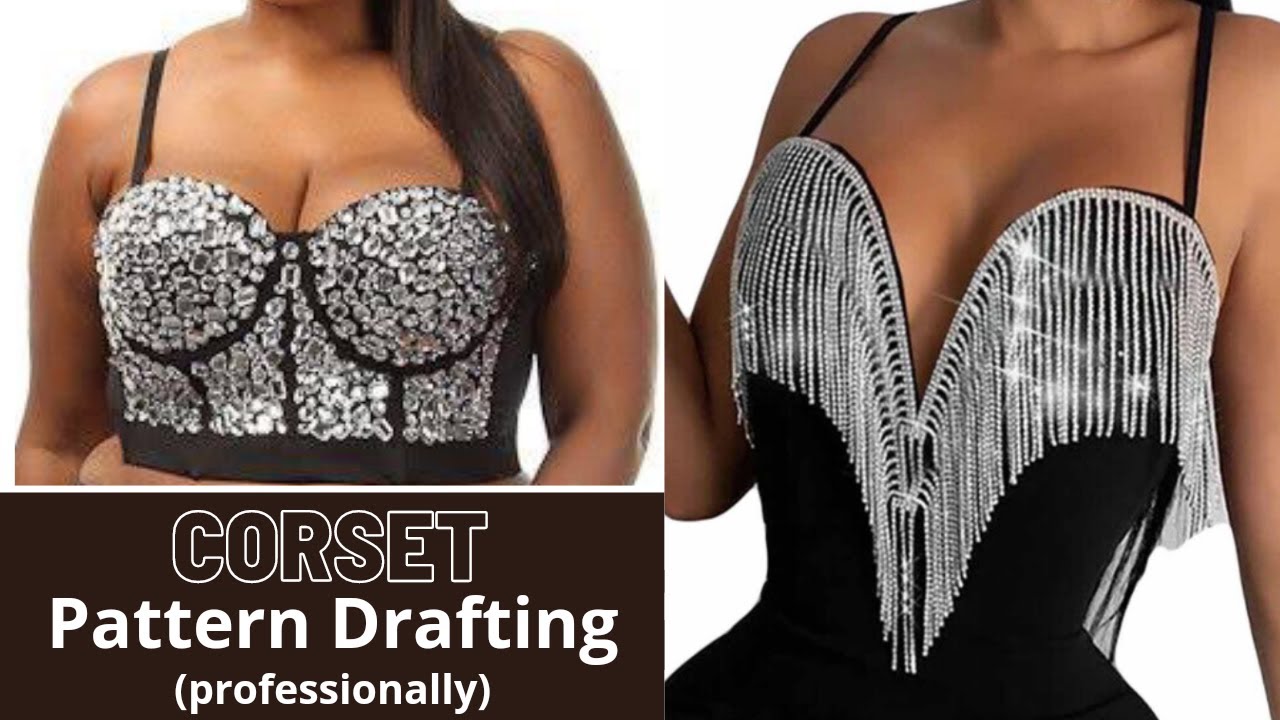 HOW TO DRAFT CORSET PATTERN // CORSET WITH YOKE. Drafting// cutting and stitching.