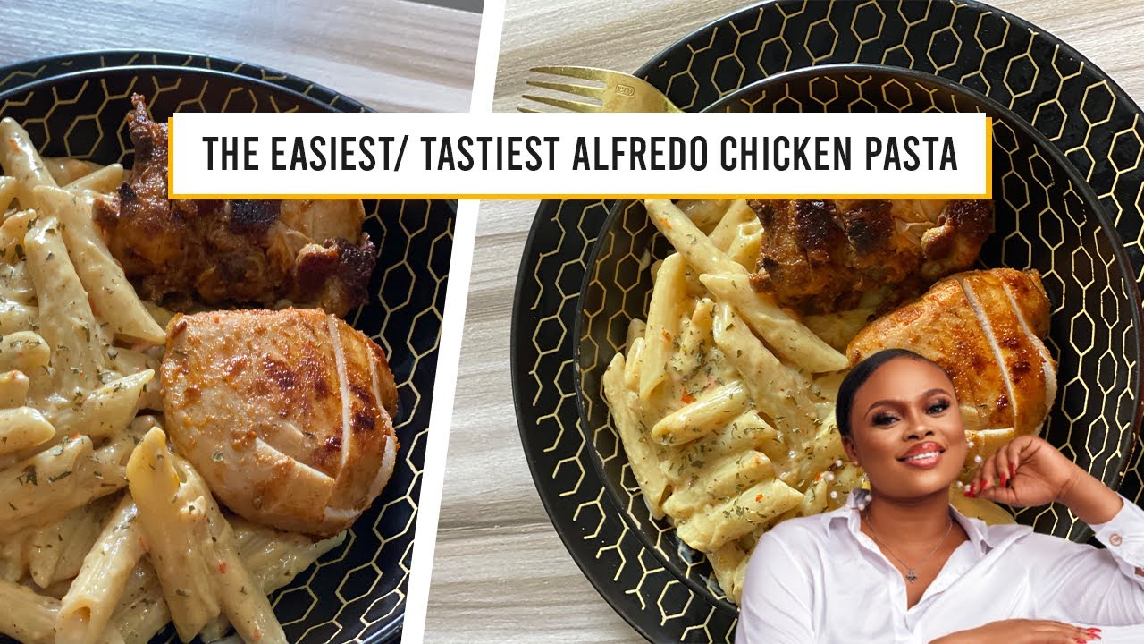 HOW TO MAKE THE BEST ALFREDO CHICKEN PASTA IN FEW MINUTES // FOOD CONTENT BY BUKELO DIVA