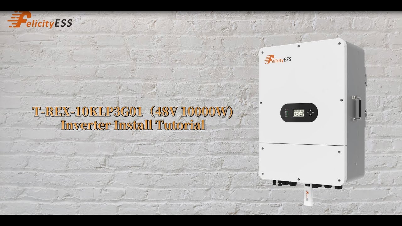 T-REX-10KLP3G01 10KW Hybrid Inverter Installation Tutorial