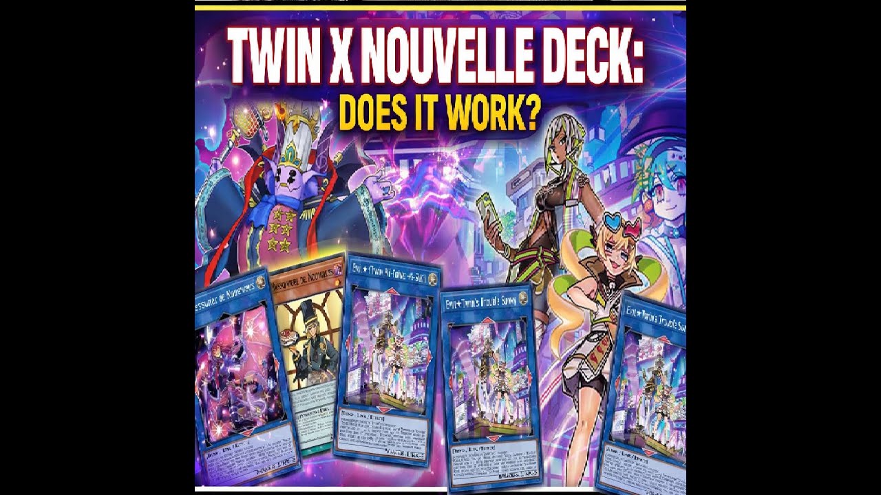 TWIN X NOUVELLE = [ YU GI OH DUEL LINK ]