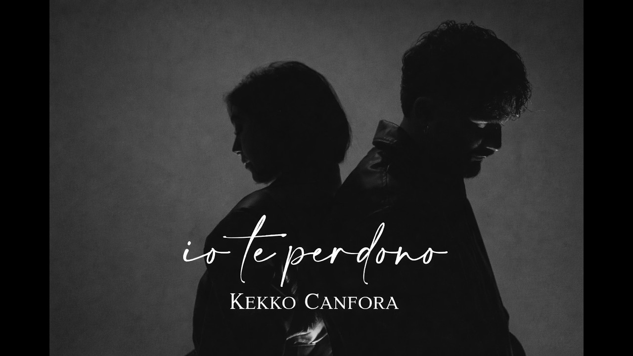 Kekko Canfora -  Io Te Perdono (Video Ufficiale 2026)