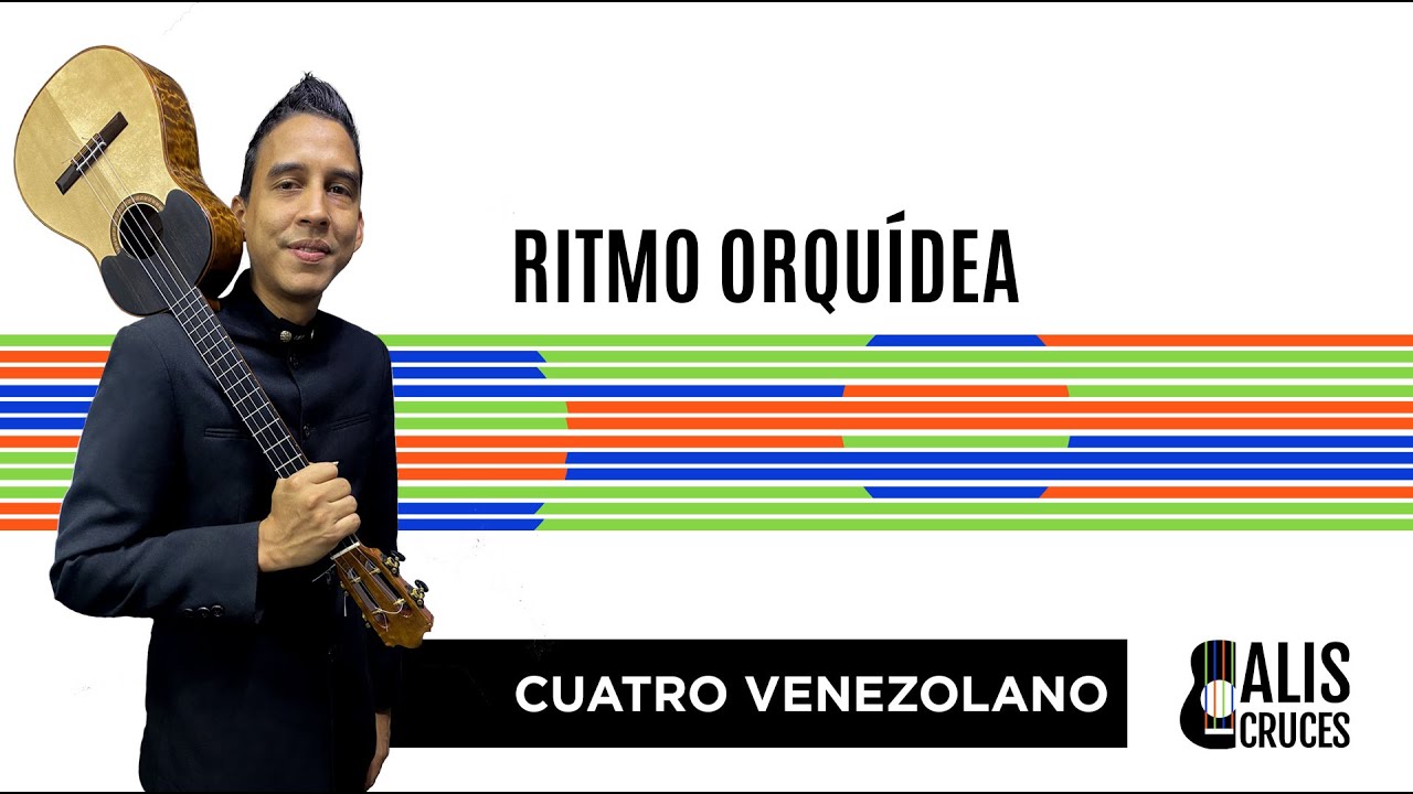 CÓMO TOCAR RITMO ORQUÍDEA. en el Cuatro Venezolano. Prof Alis Cruces