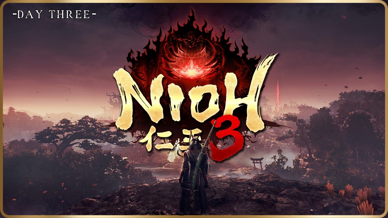 Nioh 3 | Day 3 | First Playthrough