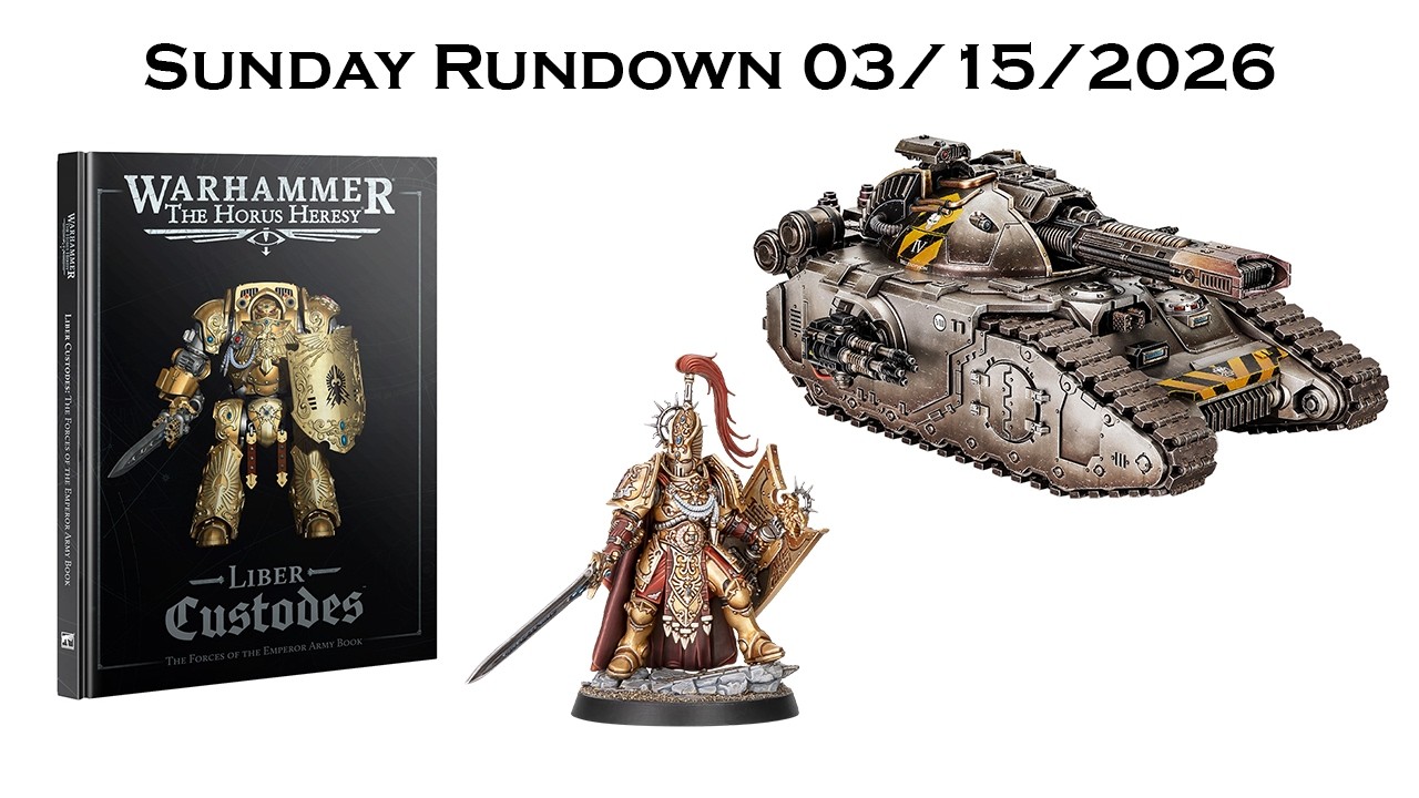 30k Adeptus Custodes New Plastic Minis! - Sunday Rundown 03/15/26