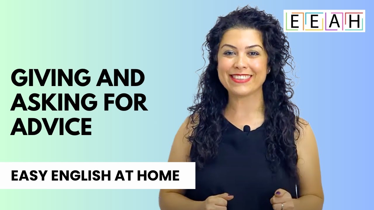 Elementary English #30: Giving and Asking for Advice | Easy English at Home