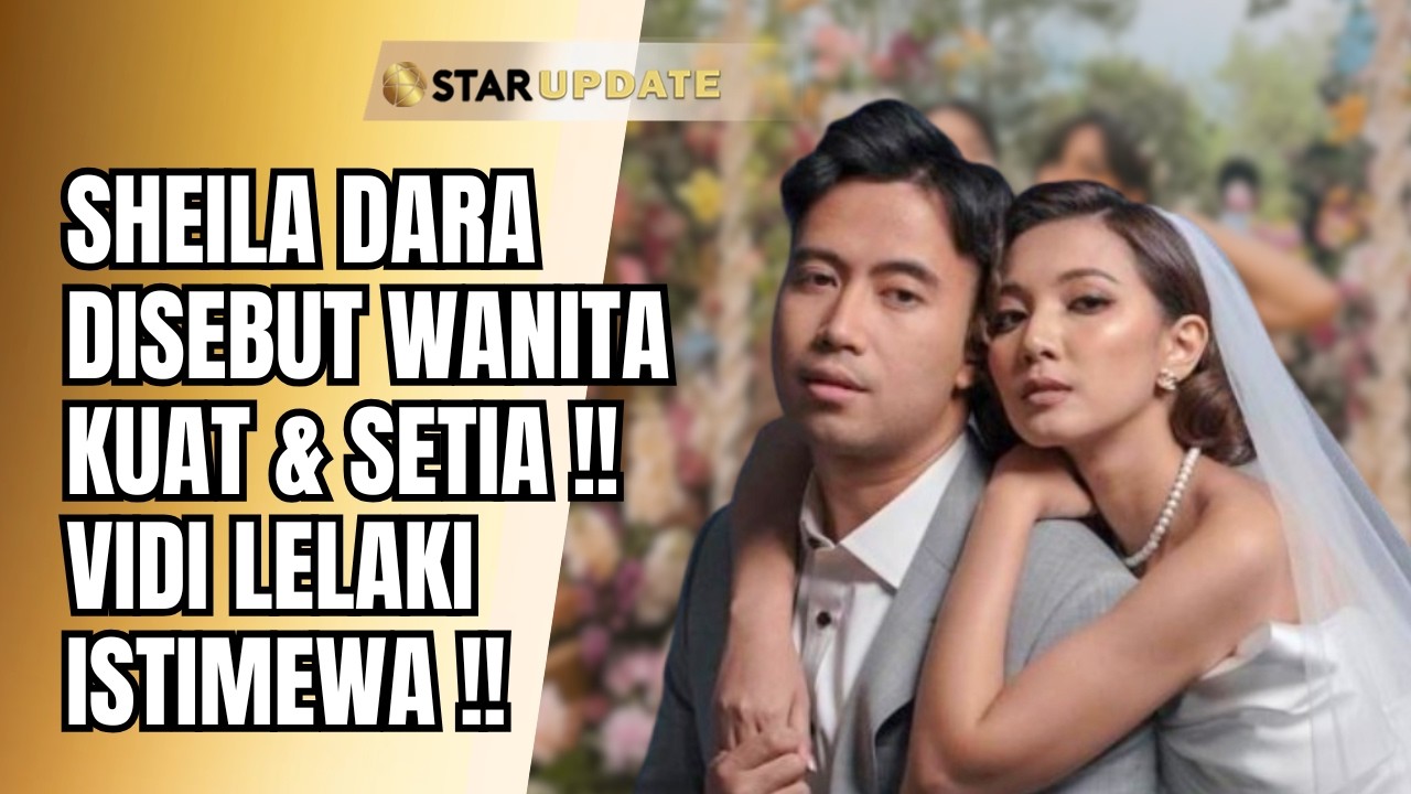 YURA YUNITA UNGKAP KETEGARAN SHEILA DARA MERAWAT VIDI ALDIANO YANG JARANG ORANG TAU | STAR UPDATE