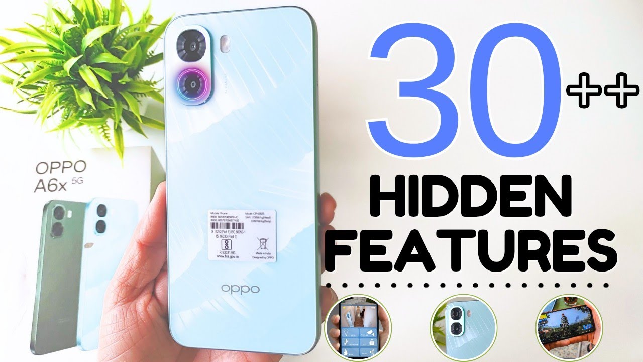 Советы и хитрости для Oppo A6x 5G | Скрытые функции Oppo A6x 5G: более 30 главных особенностей