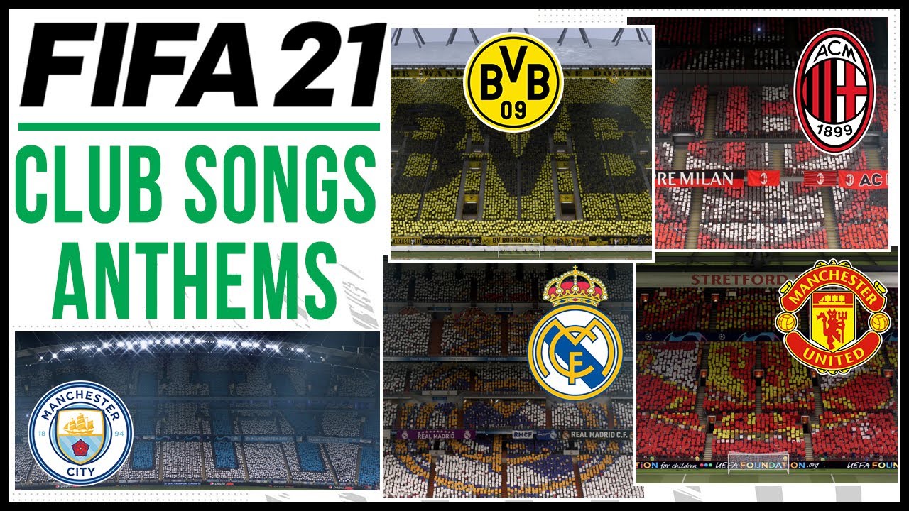 FIFA 21 | ALL 9 CLUB SONGS ft. NEW ANTHEMS, MUSIC & MORE