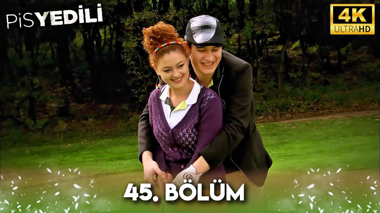 Pis Yedili 45. B&ouml;l&uuml;m | 4K Ultra HD