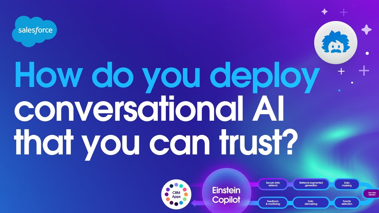 How Do You Deploy Conversational AI that You Can Trust? | Salesforce