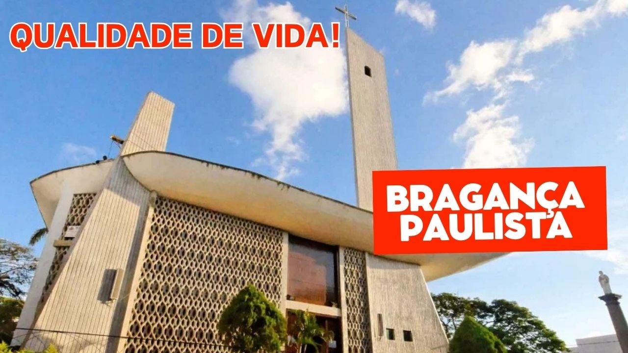A linda BRAGANÇA PAULISTA