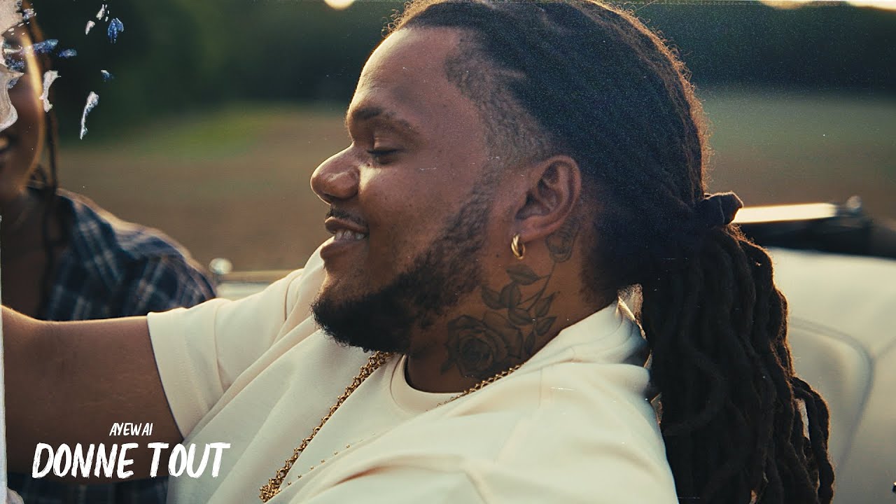 DONNE TOUT - AYEWAI (CLIP OFFICIEL) Shot by BRYCE LABORIEUX