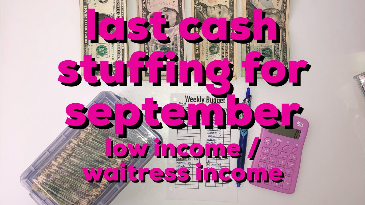 last cash stuffing for september (low income / waitress income)