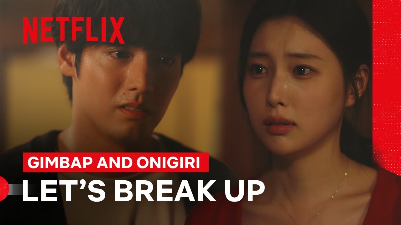 Are Eiji Akaso and Kang Hye-won Breaking Up? | Gimbap and Onigiri | Netflix Philippines