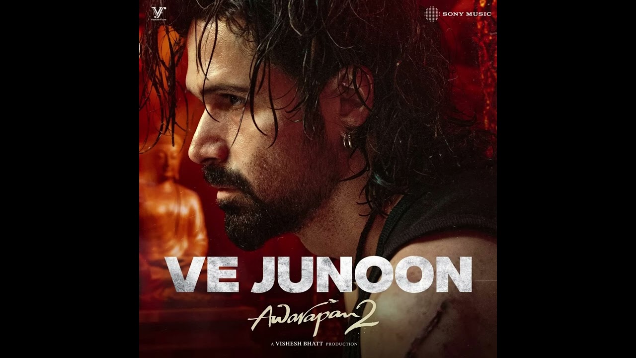 Ve Junoon - Audio | Emraan Hashmi, Disha Patani | Vishesh Bhatt | Mithoon, Sayeed Q., Subodhh
