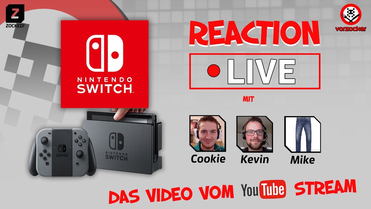 NINTENDO SWITCH REACTION LIVE - Vorzocker