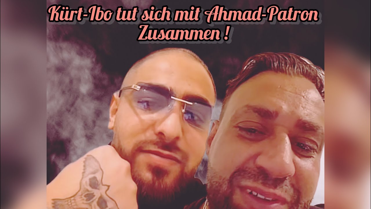 Da haben sich wohl zwei gefunden / Ahmad Patron & Kürt-Ibo / 03.11.23