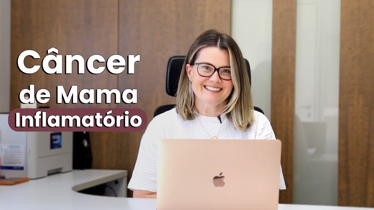 Câncer de mama inflamatório: a forma mais agressiva e silenciosa