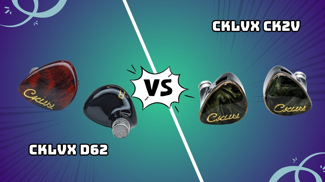 CKLVX CK2V vs CKLVX D62 — Два підходи до звуку 🎧