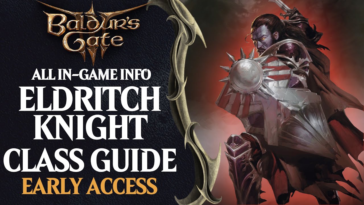 В Baldur&rsquo;s Gate 3: билды для класса Рыцарь-колдун (Воин)