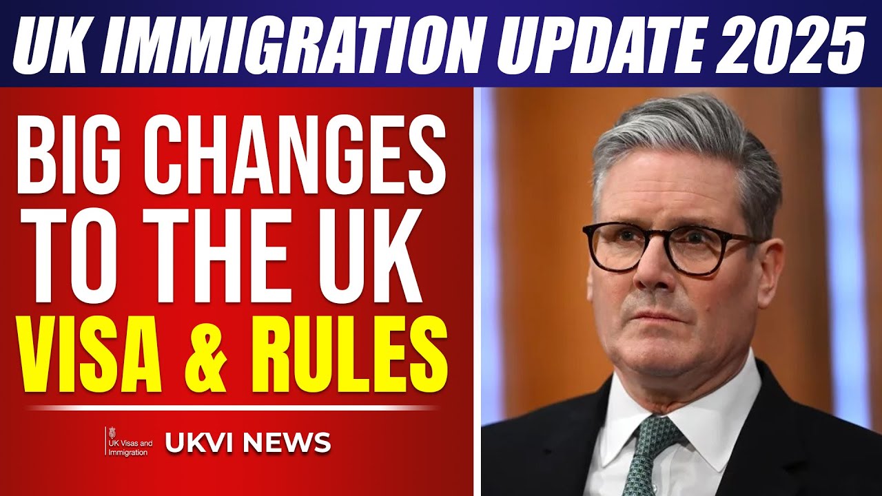 UK Immigration Update 2025: Big Changes to Visa & Settlement Rules | UK Visa & immigration