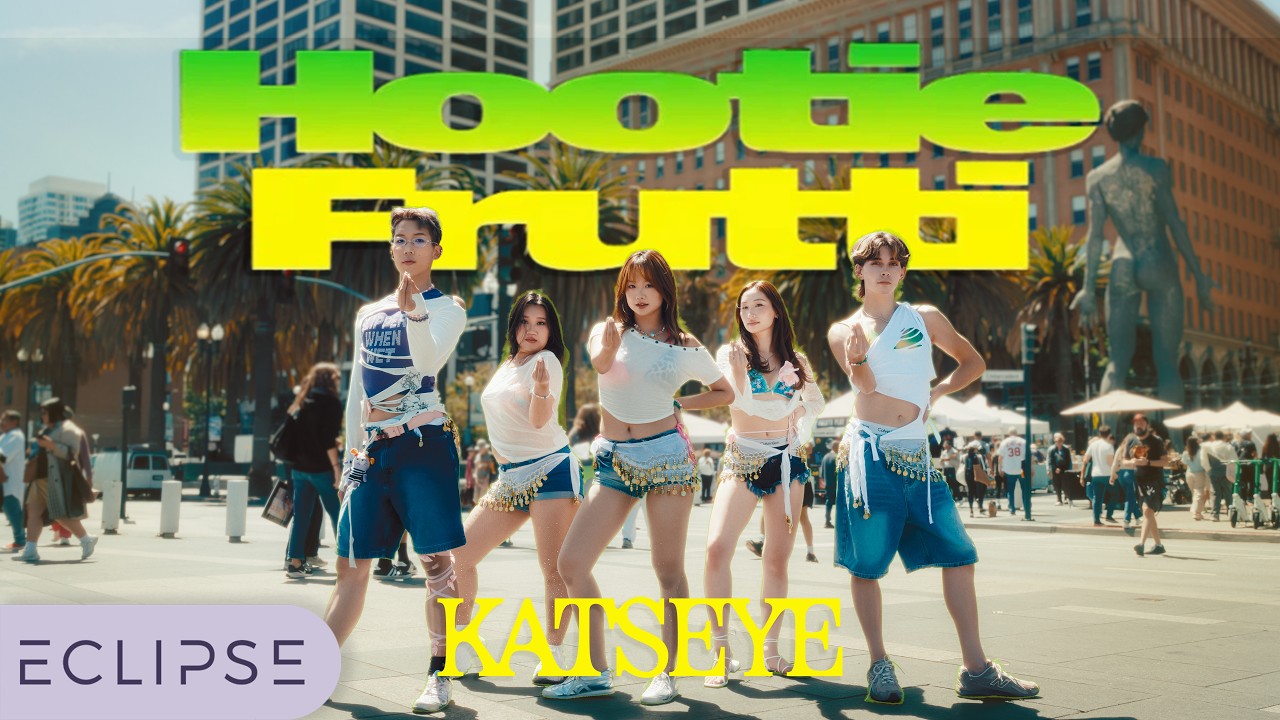 [DANCE IN PUBLIC] KATSEYE (캣츠아이) - &lsquo;Hootie Frutti&rsquo; One Take Dance Cover by ECLIPSE, San Francisco