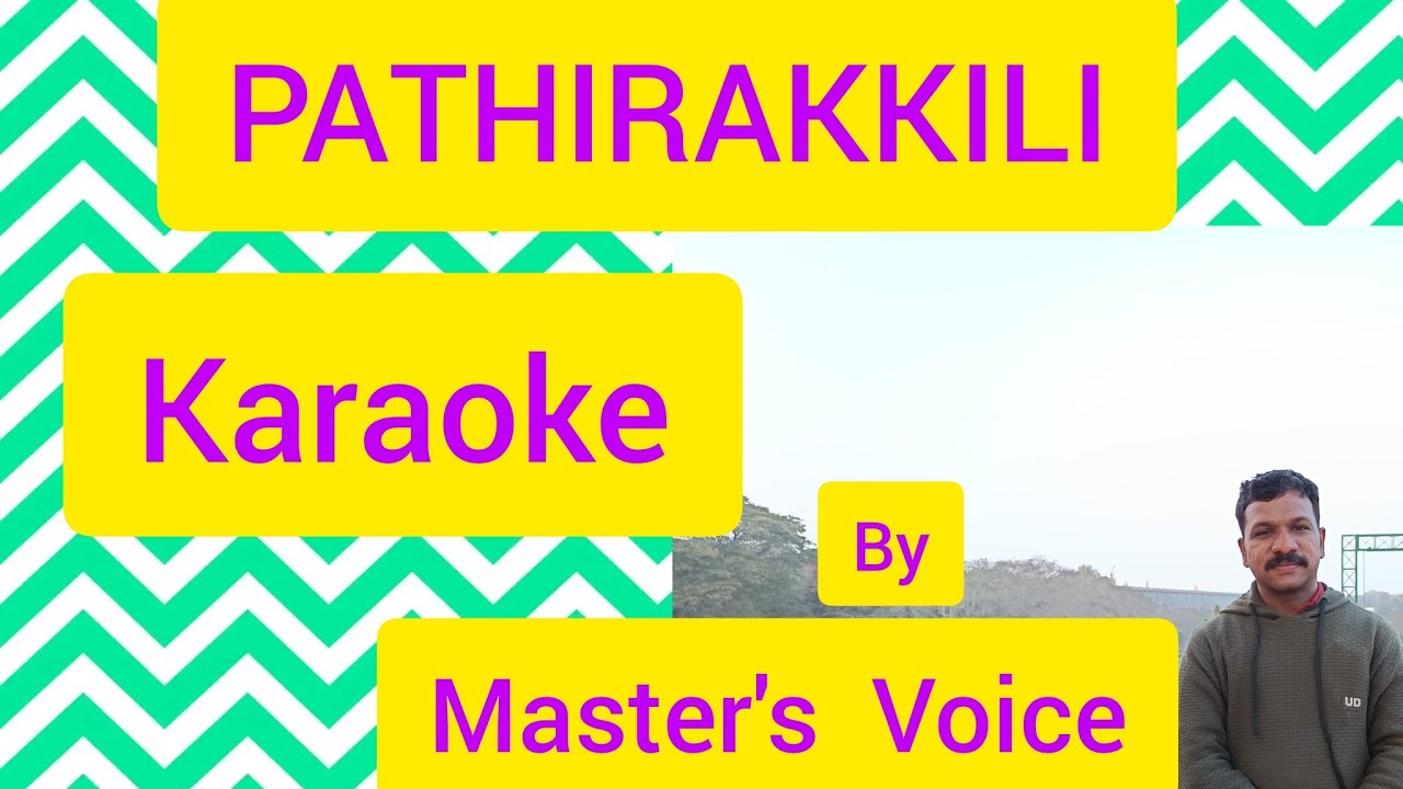 Pathirakkili karaoke  with lyrics #Master's Voice