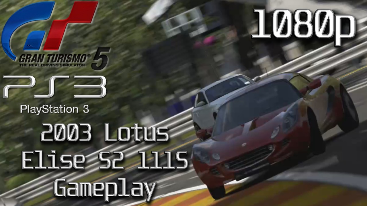 Gran Turismo 5 (PS3) [1080p] | 2003 Lotus Elise 111S Gameplay