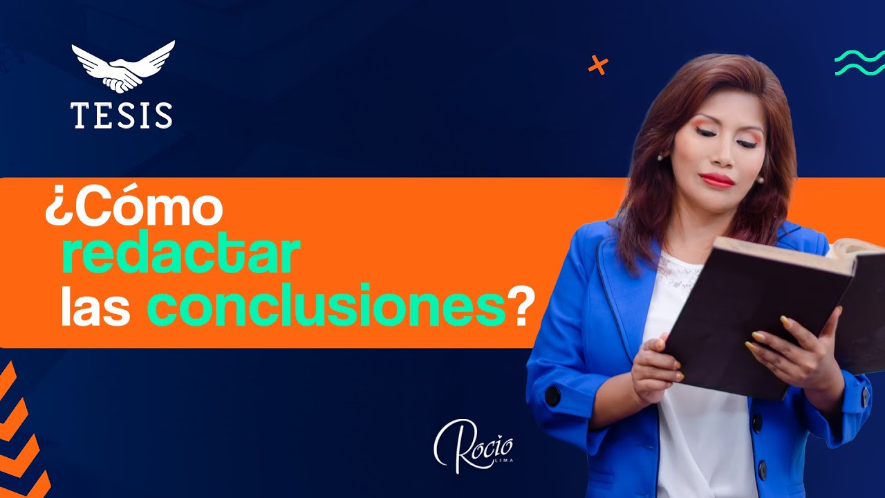 🚨Cómo redactar las CONCLUSIONES de una TESIS de Éxito🌟|Dra.Rocio Lima😇❤️🔥