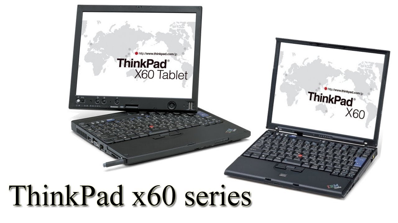 IBM\Lenovo ThinkPad x60 series