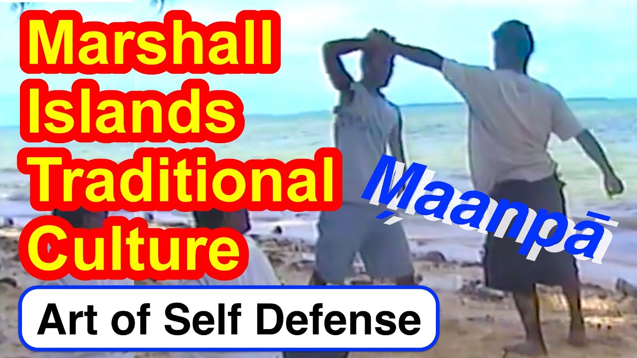 Marshallese Art of Self Defense (M̗aanpā), Part 2