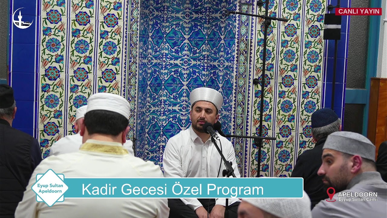 Apeldoorn HDV Eyyüp Sultan Camii  Kadir Gecesi Özel Programı 2026