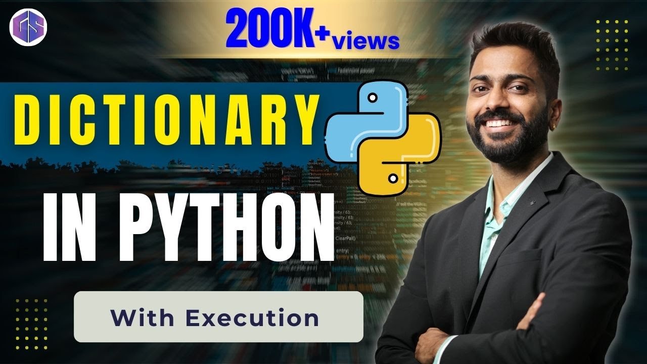 Lec-23: Dictionary in Python 🐍 with Exs | Why accessing from Dictionary is fast | Python 4 Beginners