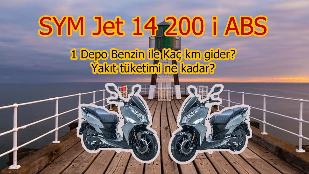 Sym jet 14 200 i abs yakıt tüketimi 1 depo benzin ile kaç km gider ve 100 km yakıt tüketimi